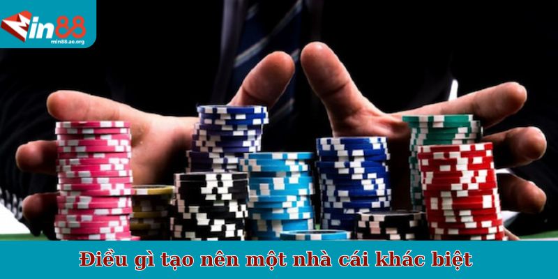 Điều gì tạo nên một nhà cái khác biệt trong thị trường