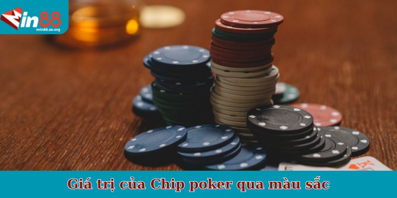 Giá trị của Chip poker qua màu sắc