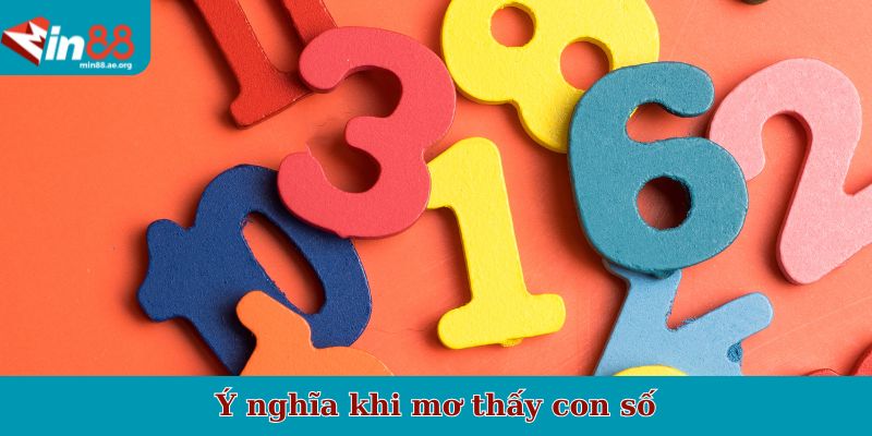 Ý nghĩa khi mơ thấy con số