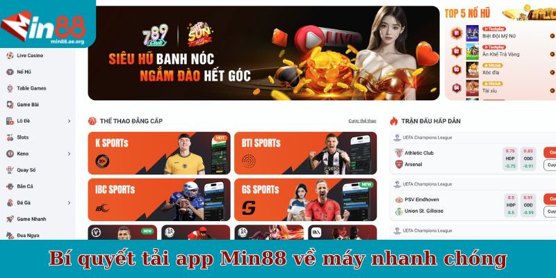 Bí quyết tải app Min88 về máy nhanh chóng