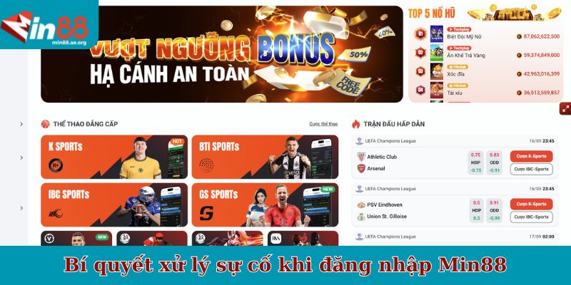 Bí quyết xử lý sự cố khi đăng nhập Min88