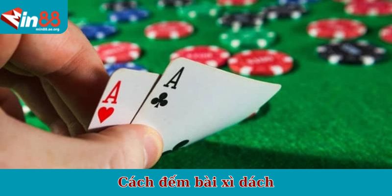 Cách đếm bài xì dách