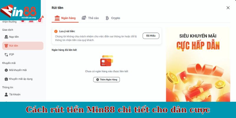 Cách rút tiền Min88 chi tiết cho dân cược