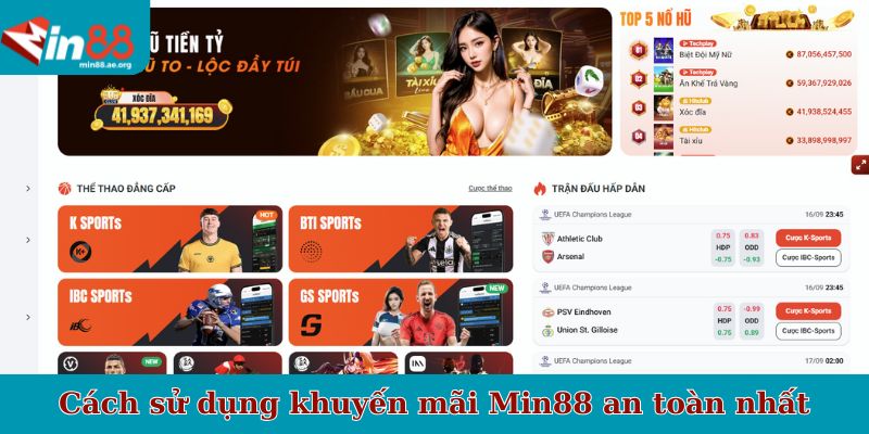 Cách sử dụng khuyến mãi Min88 an toàn nhất