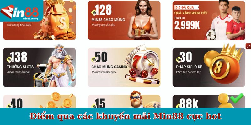 Điểm qua các khuyến mãi Min88 cực hot