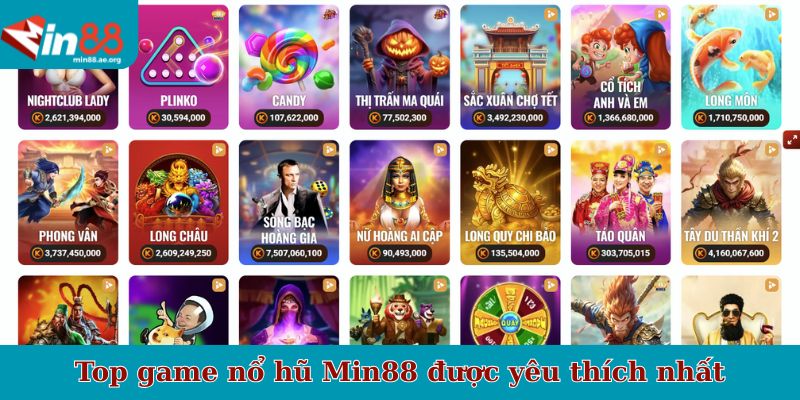 Top game nổ hũ Min88 được yêu thích nhất