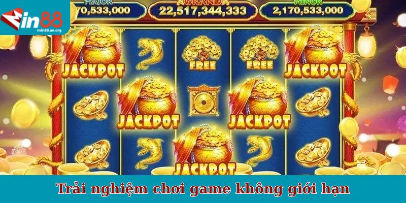 Trải nghiệm chơi game không giới hạn